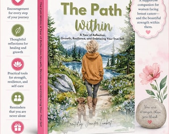 The Path Within, Breast Cancer Support Book, Guided Reflection Journal, Signed Inspirational Healing Gift
