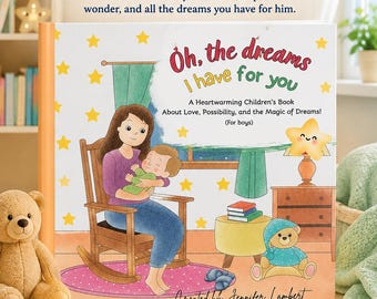 Oh, The Dreams I Have For You For Boys, Personalized Baby Keepsake Book, Signed Bedtime Story Gift for Boys