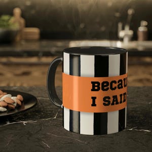 Funny Hockey Referee Mug, "Because I Said So" Coffee Cup image 5