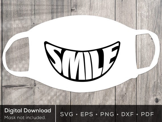 Free Free Smile Svg For Mask 804 SVG PNG EPS DXF File