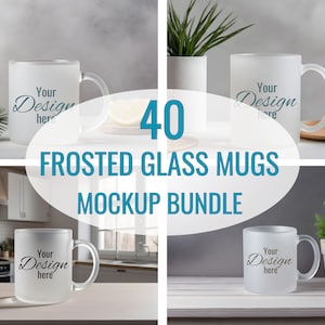 Frosted Glass Mug Mockup Bundle. 40 Glass & Frosted Glass Mug Mockups for Your Creative Ideas. Ideal for your Print on Demand Designs.