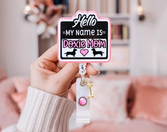 Doxie Mom Badge Reel: Handmade Dachshund ID Holder