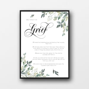 May include: A printable wall art design with a watercolour background of green leaves. The text reads "Bible Verses for Grief" with several Bible verses about grief and healing.