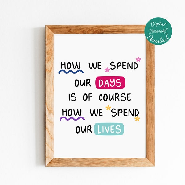 How We Spend Our Days, Occupational Therapy Quote Print, Printable Wall Art, OT Quote, Motivational, Therapy Office Decor