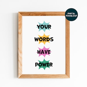 Your Words Have Power, Speech Therapy Printable, SLP Room Poster, Therapy Wall Decor