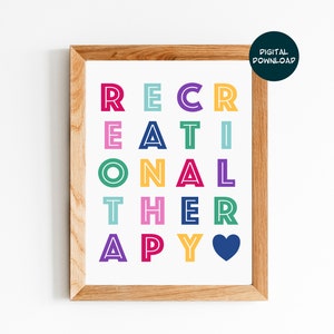 Recreational Therapy Digital Download, Print for Recreational Therapist, Bright and Colorful