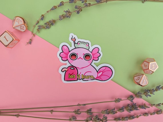 Let it Burn Axolotl & Frog Sticker