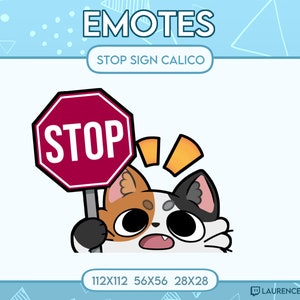 Stop Sign Calico Twitch l Discord Emote