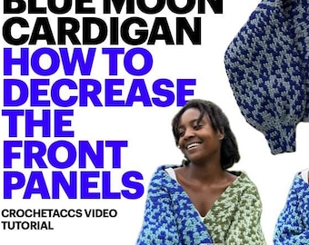 VIDEO TUTORIAL Blue Moon Cardigan DECREASES only! Semi-beginner friendly