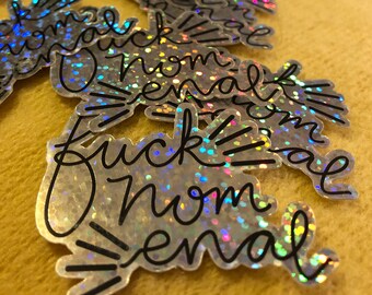 F*cknomenal Holographic Glitter Sticker (2")