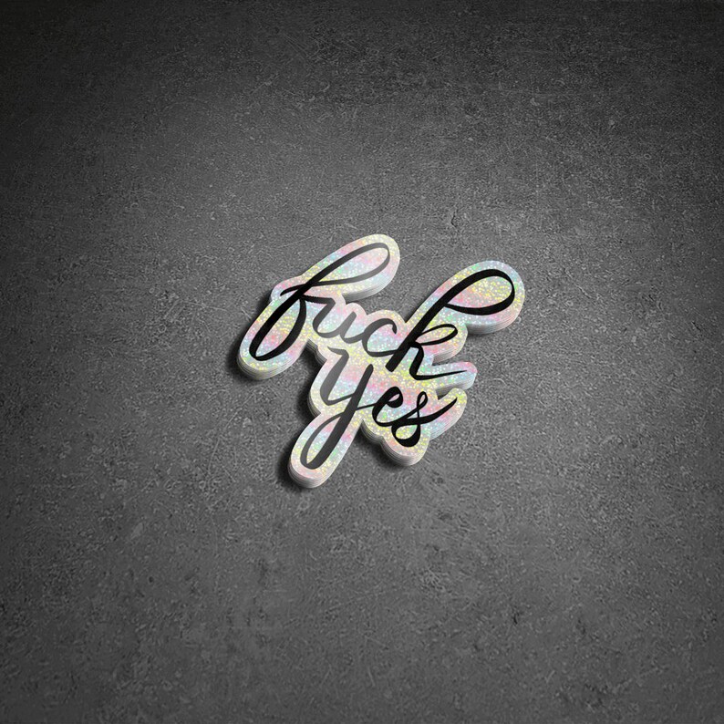Fck Yes Holographic Glitter Sticker 2 image 5