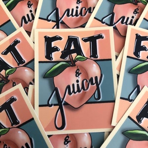 Fat & Juicy Sticker 3 Bild 1