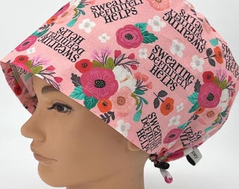 Funny Scrub Cap Women's Colorful Floral Euro Medical Surgical Hat For Nurse Scrub CRNA Surgeon Veterinary Dental, Swearing Helps