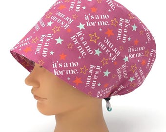 No, Funny Women’s Euro Style Scrub Cap, Surgical Hat