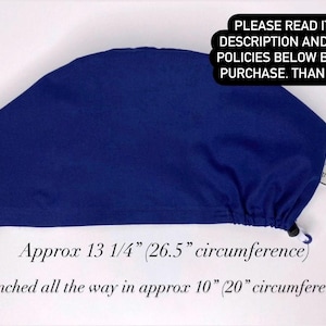 May include: A navy blue surgical scrub cap, approximately 6 inches high, with a 13 1/4 inch (26.5 cm) circumference. The cap cinches to approximately 10 inches (20 cm). The text on the image reads: "PLEASE READ ITEM DESCRIPTION AND SHOP POLICIES BELOW BEFORE PURCHASE. THANK YOU!"
