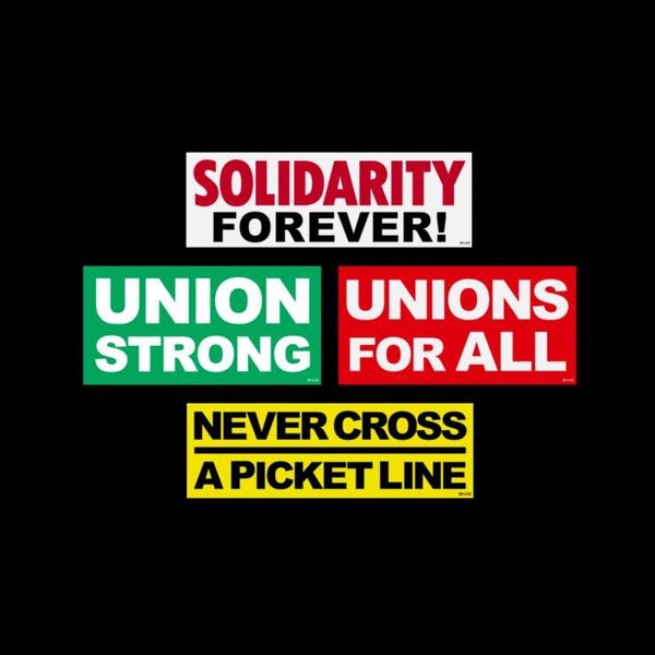 4-Pack WORKING-CLASS Durable Vinyl Stickers (Solidarity Forever, Union Strong, Unions For All, Never Cross A Picket Line)