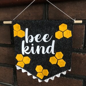 Bee Kind  - Felt Banner