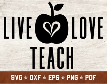 Live Love Teach Svg Etsy