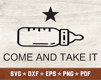 Download Come And Take It Svg Etsy