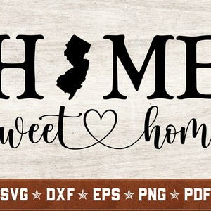 New Jersey SVG | New Jersey Home Sweet Home Svg Dxf Eps png pdf Vektor geschnitten Dateien für Cricut & Silhouette | Sofortiger Download | Kommerzielle Nutzung