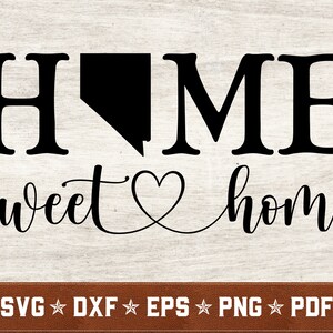 Nevada SVG | Nevada Home Sweet Home svg dxf eps png pdf vector cut files for Cricut & Silhouette | Téléchargement instantané | Utilisation commerciale