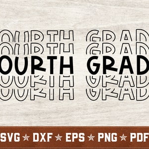 Cuarto grado SVG / 4th Grade svg dxf eps png pdf vector cut files for Cricut & Silhouette / Instant Download / Commercial Use