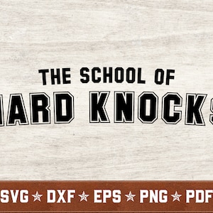 School of Hard Knocks SVG dxf eps png pdf vector cut files voor Cricut & Silhouette | Direct downloaden | Commercieel gebruik