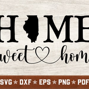 Illinois SVG | Illinois Home Sweet Home svg dxf eps png pdf vector cut files voor Cricut & Silhouette | Direct downloaden | Commercieel gebruik