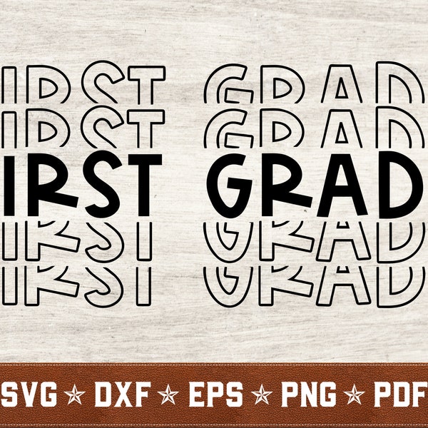 First Grade SVG | 1st Grade svg dxf eps png pdf vector cut files for Cricut & Silhouette | Instant Download | Commercial Use