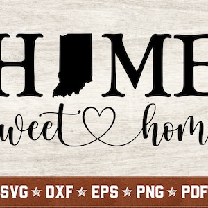 Indiana SVG | Indiana Home Sweet Home svg dxf eps png pdf vector cut files pour Cricut & Silhouette | Téléchargement instantané | Utilisation commerciale