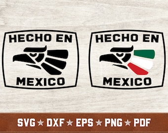 Hecho en Mexico SVG Bundle | Mexico svg dxf eps png pdf vector cut files for Cricut & Silhouette | Instant Download | Commercial Use