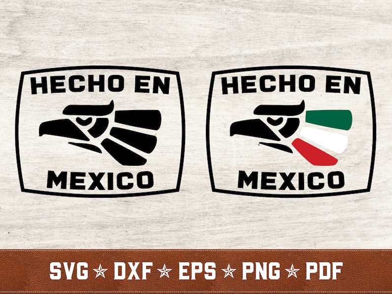 Download Hecho en Mexico SVG Bundle Mexico svg dxf eps png pdf ...