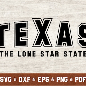 Texas The Lone Star State SVG | Texas svg TX SVG dxf eps png pdf vector cut files | Téléchargement instantané | Utilisation commerciale