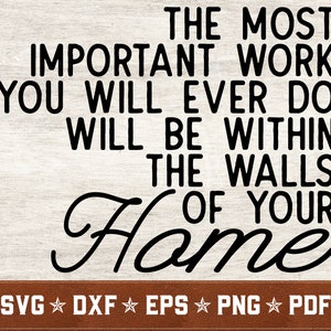 Importante Lavoro SVG / Home svg segno svg dxf eps png file di taglio vettoriale pdf per Cricut & Silhouette / Download istantaneo / Uso commerciale
