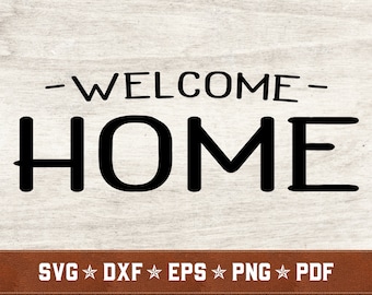 Bienvenue à la maison SVG | Sign svg doormat svg dxf eps png pdf vector cut files for Cricut & Silhouette | Téléchargement instantané | Utilisation commerciale