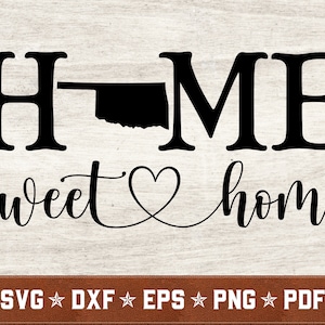 Oklahoma SVG | Oklahoma Home Sweet Home svg dxf eps png arquivos de corte vetorial pdf para Cricut & Silhouette | Download instantâneo | Uso comercial