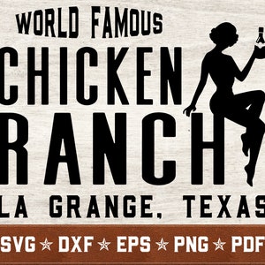 Chicken Ranch SVG / Texas SVG TX svg dxf eps png pdf vector cut files for Cricut & Silhouette / Instant Download / Commercial Use