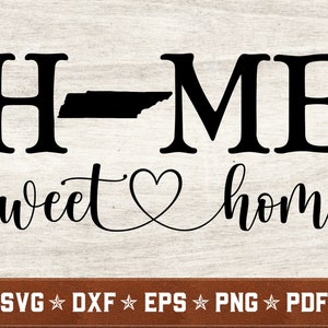 Tennessee SVG | Tennessee Home Sweet Home svg dxf eps png pdf vector cut bestanden voor Cricut & Silhouette | Direct downloaden | Commercieel gebruik