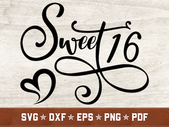 Download Sweet 16 Birthday SVG 16th Birthday svg dxf eps png pdf | Etsy