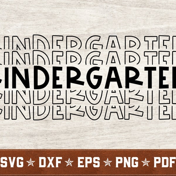 Kindergarten SVG | kindergarten svg dxf eps png pdf vector cut files for Cricut & Silhouette | Instant Download | Commercial Use