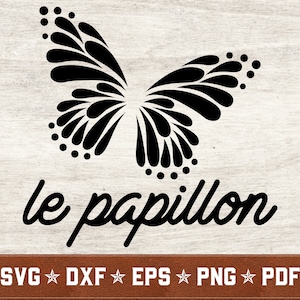 Le Papillon SVG | Butterfly svg dxf eps png pdf vector cut files voor Cricut & Silhouette | Direct downloaden | Commercieel gebruik