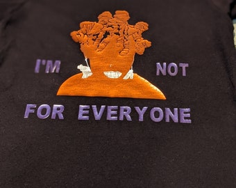 I’m Not For Everyone, Black and Proud, Self Love T-Shirt, Cute T-Shirt, Black Woman Proud, Black Culture, African American woman, Black love