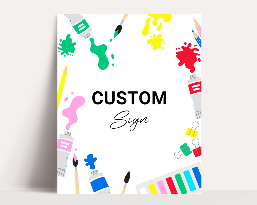 Editable Painting Party Sign Girls Printable Dress for A Mess Party ...