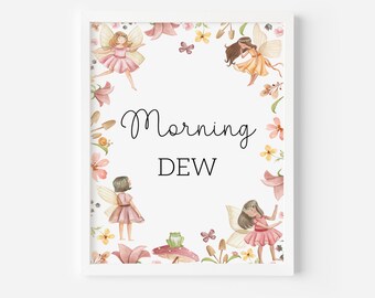 Printable Fairy Sign, Fairy Birthday Party Decor, Garden Fairy Birthday, Morning Dew Dessert Table Sign, Woodland Fairy Tea Party Sign 01