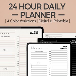 May include: Four different versions of a daily planner template. Each planner has a black and white design with a section for "Top Priorities", "To Do", and "Notes". The planner is designed for 24 hours and includes a section for each hour of the day. The text "24 Hour Daily Planner" is at the top of the image. The text "4 Color Variations | Digital & Printable" is below the title.