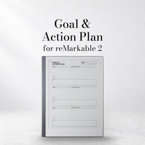 May include: A digital tablet displaying a Goal & Action Plan template for reMarkable 2. The screen shows a structured layout with fields for goals, action plans, and dates. The device has a dark gray side bezel and a light gray screen background.