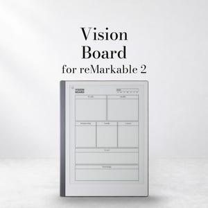 May include: A digital tablet displaying a Vision Board template for reMarkable 2. The screen shows a layout with sections labeled Health, Wealth, Relationship, Career, Travel, and Knowledge, with a date field at the top right corner.