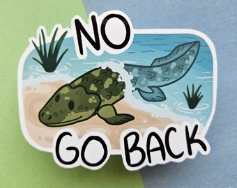 NO GO BACK Tiktaalik Sticker