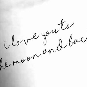 I Love You To The Moon And Back Temporary Tattoo