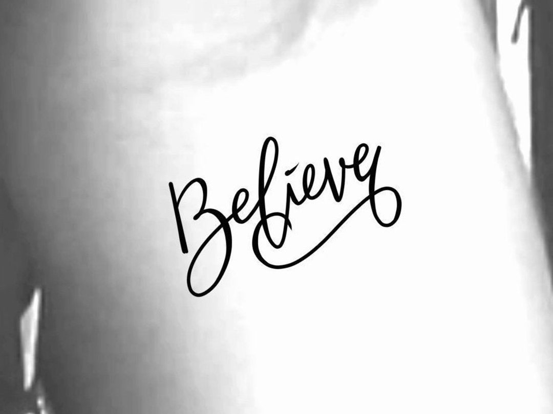 Believe Temporary Tattoo / Script Tattoo - Etsy